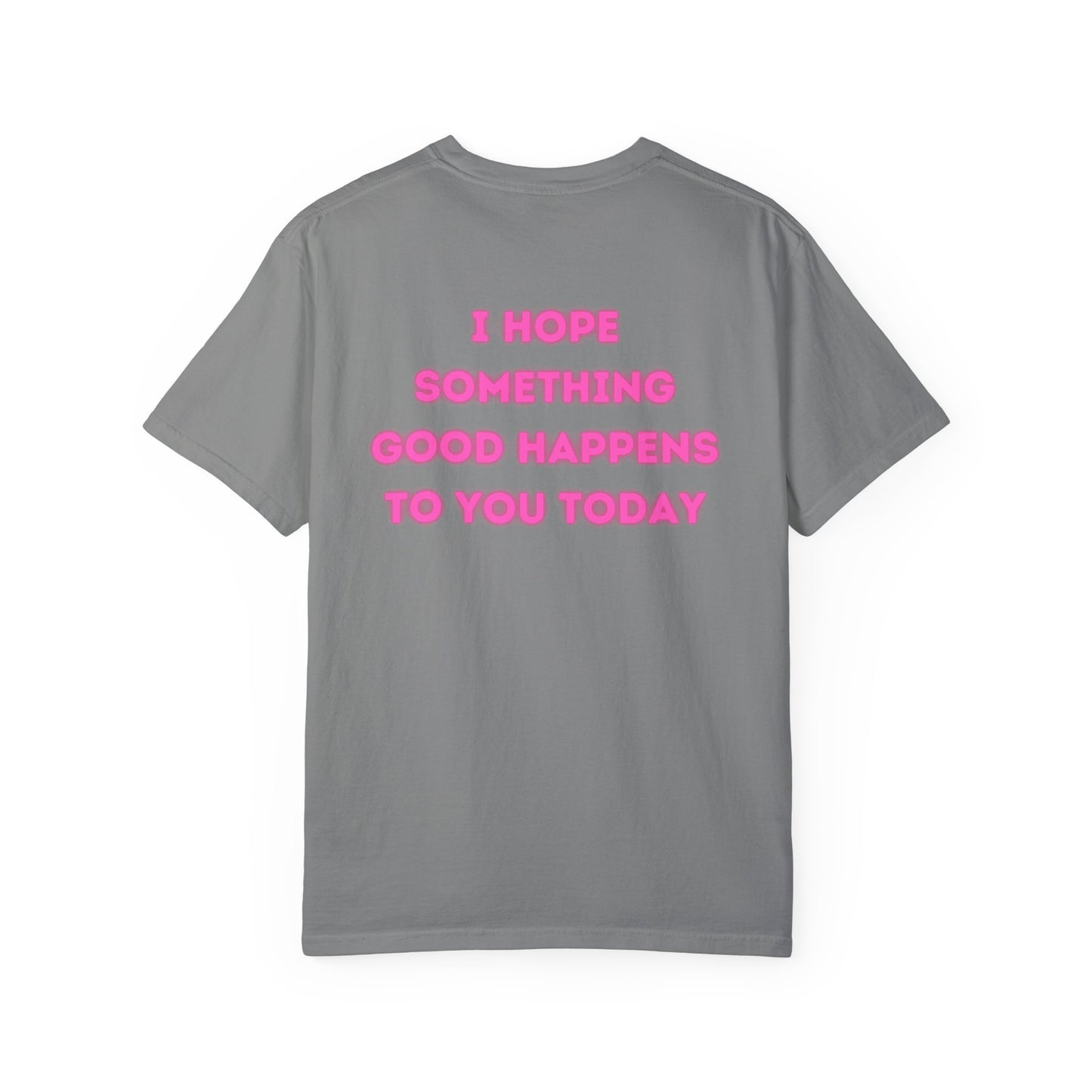 Something Good T-shirt