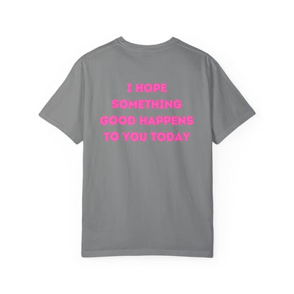 Something Good T-shirt