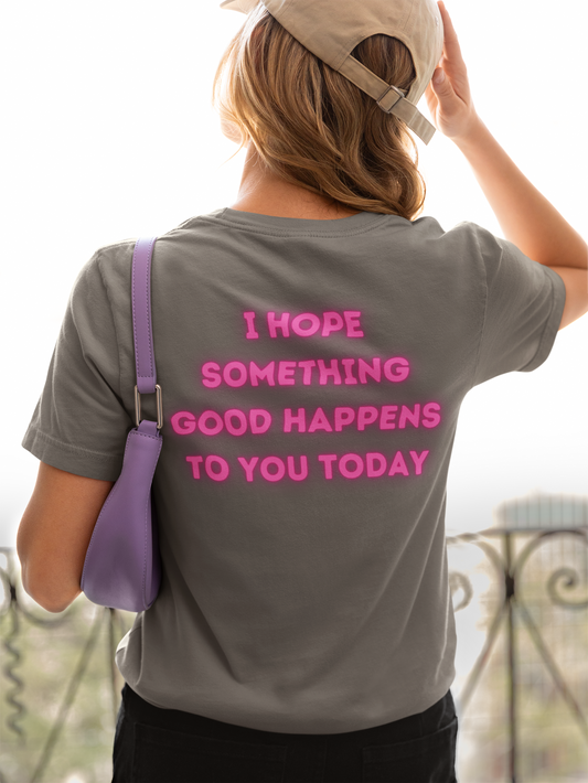 Something Good T-shirt